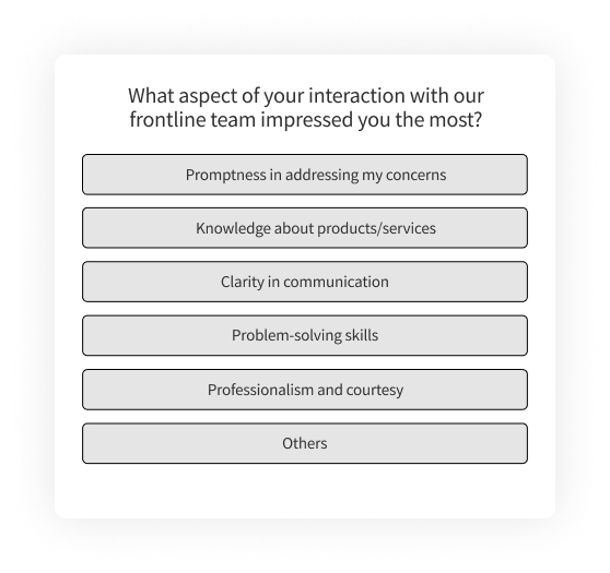 Frontline Customer Service Surveys Question on Positive Experience