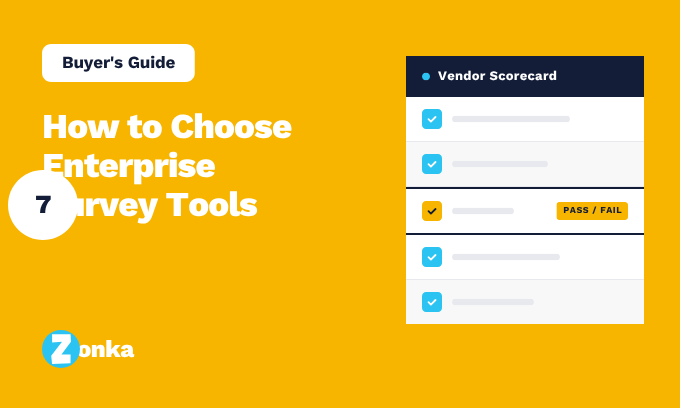 How to Choose Enterprise Survey Tools: A Buyer's Guide