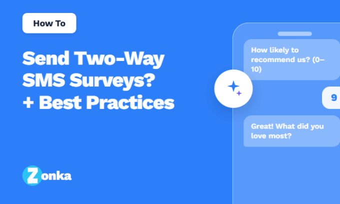 How to Send Two-Way SMS Surveys (+ Best Practices)