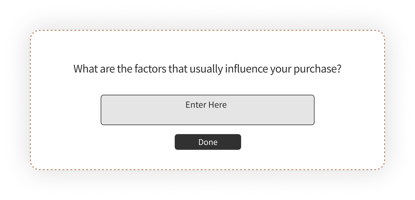 Open-ended questionnaire - factors influencing purchase