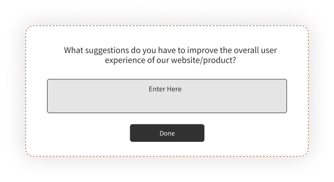 User Experience Surveys General Feedback Question