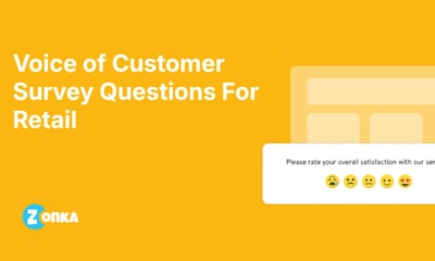 Voice of Customer Survey Questions for Retail
