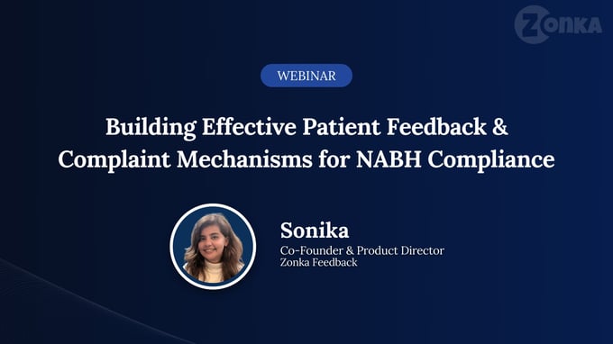 Building Effective Patient Feedback and Complaint Mechanisms for NABH Compliance