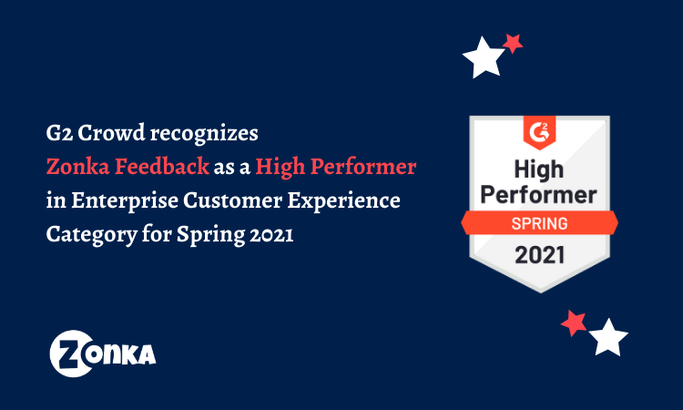 Zonka Feedback named as High Performer for Summer 2021 in Experience Management Category