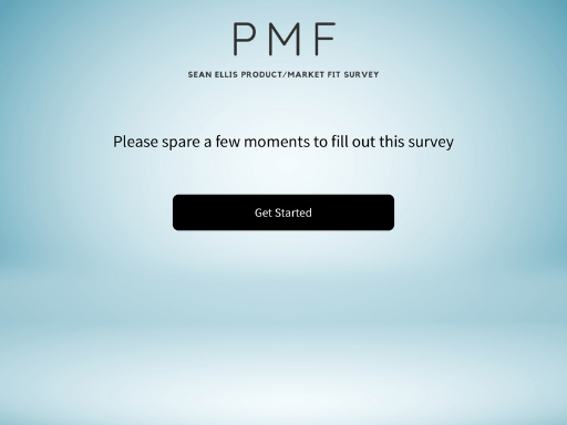 Sean Ellis Product Market Fit (PMF) Survey Template