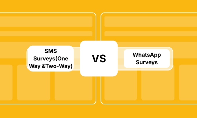 SMS vs WhatsApp Surveys