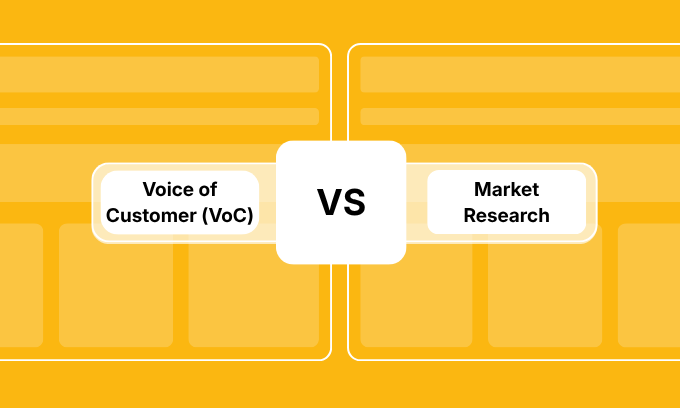 Voice of Customer vs Market Research: When to Use Each