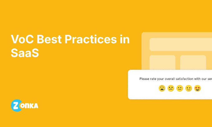 9 Voice of Customer Best Practices for SaaS