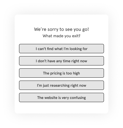 Exit intent survey question example — asking what stopped visitors from completing a purchase